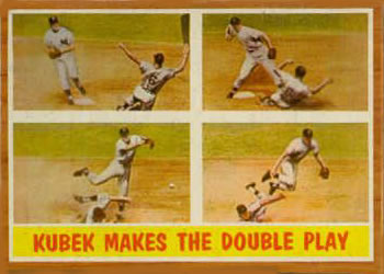 1962 Topps      311     Kubek Makes The Double Play (Tony Kubek)